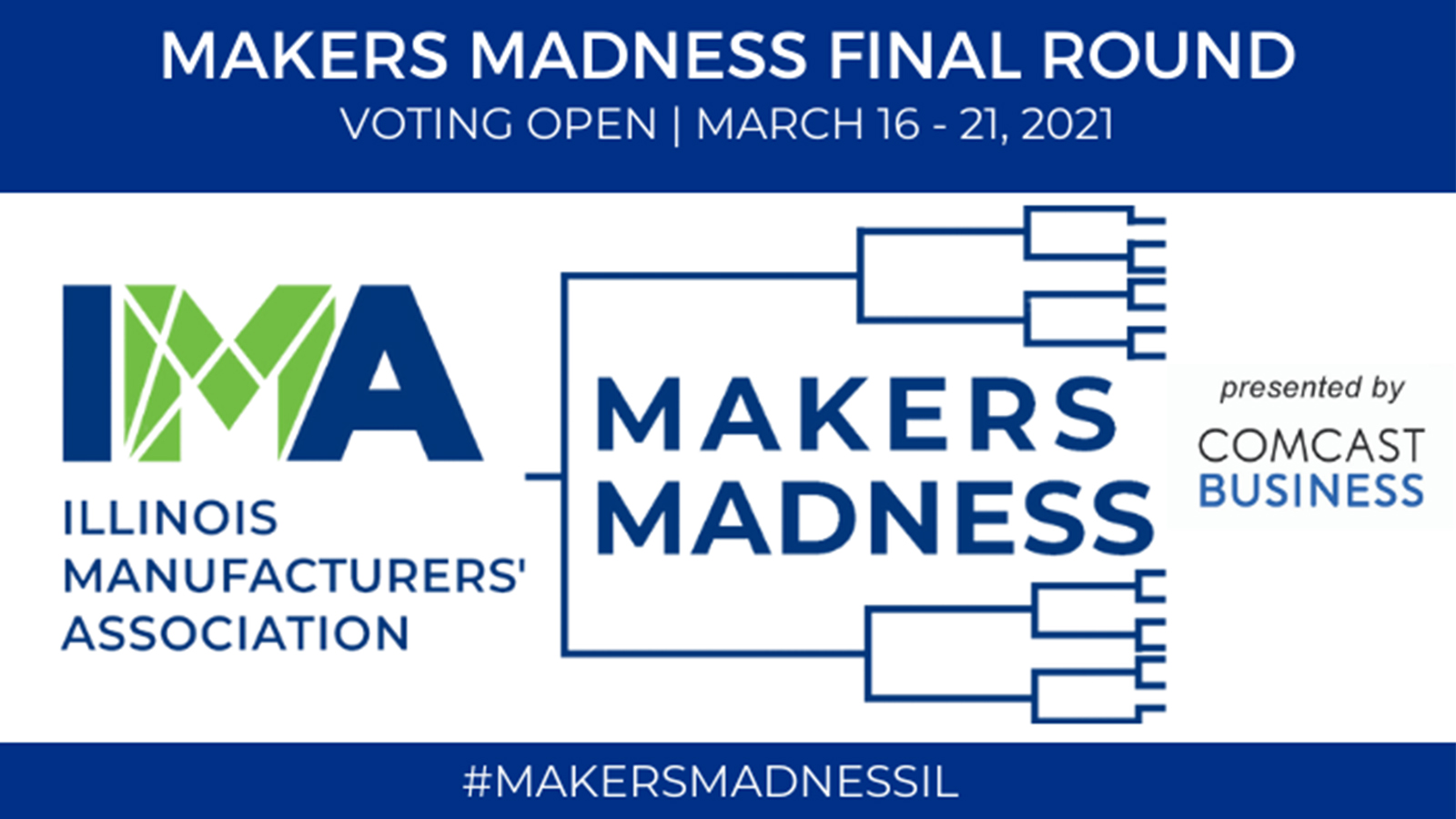 Makers Madness final round announcement.